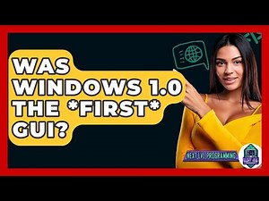 Was Windows 1.0 The *first* GUI? - Next LVL Programming