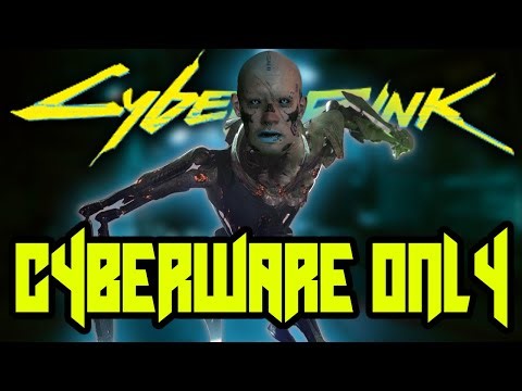 Cyberpunk But I Can Only Use Cyberware