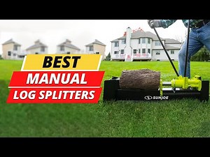 Top 5 Best Manual Log Splitters 2023 On Amazon