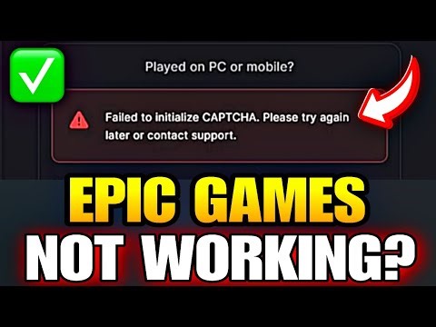 Failed To Initialize Captcha Epic Games | Epic Games Sign In Problem | Epic Games Server Down Today