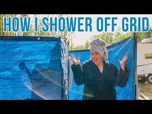 My DIY OFF GRID Tarp Shower