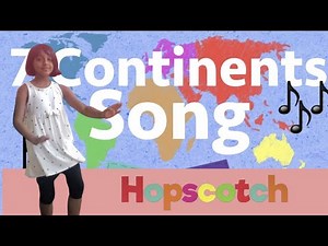 7 Continents Song by Hopscotch | It's Ava Time