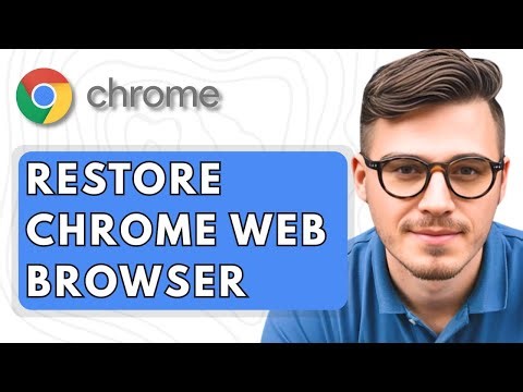 How To Restore Google Chrome Web Browser [2025 Guide]