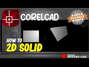 CorelCAD How To 2D Solid