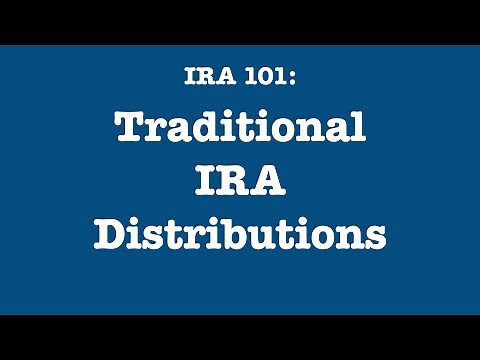 IRA 101: Traditional IRA Distributions