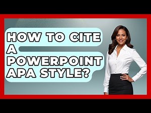 How To Cite A PowerPoint APA Style? - The Language Library