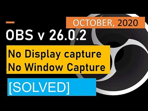 OBS Display Capture Black screen and No window Capture - FIX (2020)