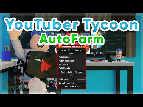 YouTuber Tycoon AutoFarm Script | Pastebin