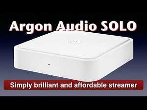 Argon Audio SOLO network bridge & streamer