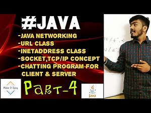 Java: Java Networking || URL Class || InetAddress Class || Socket TCP/IP || Chat Program using N/w