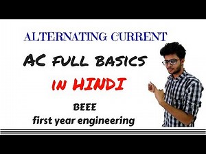 Alternating Current Full Basics | BEE in Hindi