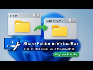 How to Share a Folder Between Host and Guest in VirtualBox (Step-by-Step Guide)