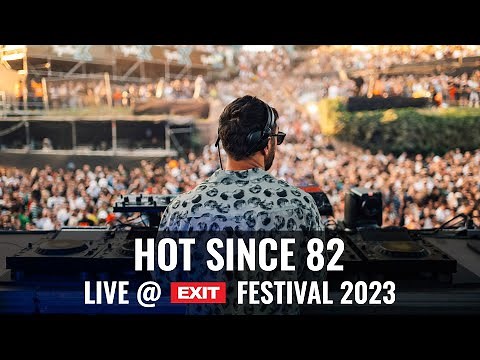 EXIT 2023 | Hot Since 82 live @ mts Dance Arena FULL SHOW (HQ Version)