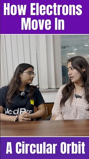 ⚡ How Electrons Move in a Circular Orbit | Bohr’s Atomic Model Explained | VedPrep Physics Academy