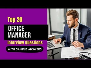 Office Manager Interview Questions and Answers for 2025