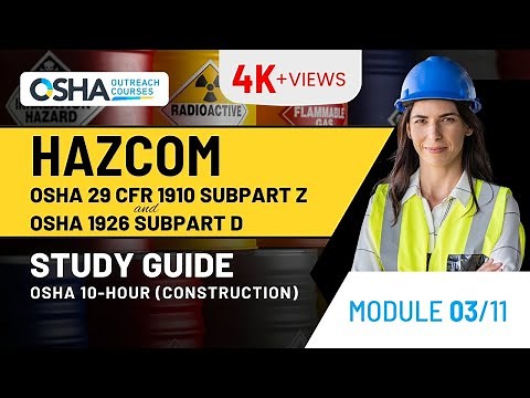 HazCom | Hazard Communication & Hazardous Materials Training - Module 3 | OSHA 10 Study Guide
