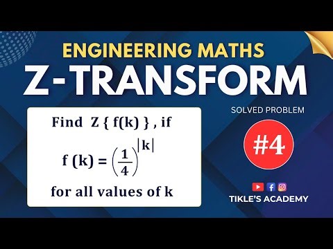 Z TRANSFORM SOLVED PROBLEM 4 ENGINEERING MATHEMATICS ‪@TIKLESACADEMYOFMATHS‬