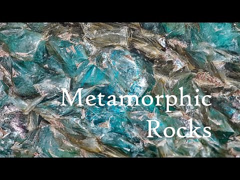 Metamorphic Rocks
