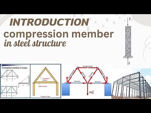 compression member in steel structure| Examples compression members| compression member in buildings