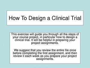 PPT - How To Design a Clinical Trial PowerPoint Presentation, free download - ID:378925
