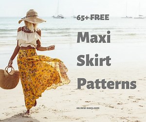 65  FREE Maxi Skirt Patterns: Fun & Easy to Sew | So Sew Easy