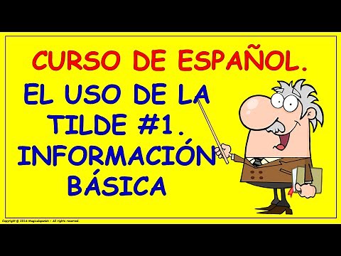El uso de la tilde en español / Reglas de acentuación (1)