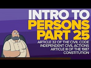 [CIVIL LAW LECTURES] Article 32 of the Civil Code and the Bill of Rights | #LEARNWITHLEX