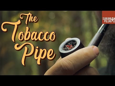 The Tobacco Pipe | An Introduction