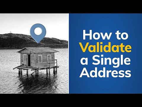 How to Validate a Single Address | Tutorial