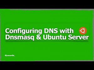 Configuring DNS With Dnsmasq and Ubuntu Server