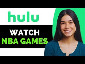 How to watch NBA games on Hulu - Full Guide