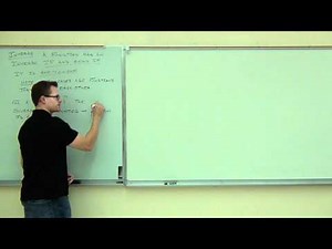 Intermediate Algebra Lecture 12.2 Part 1