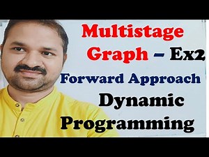 Multistage Graph | Forward Approach | Dynamic Programming | Design and Analysis of Algorithms | Ex 2