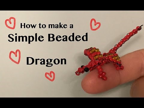 Simple Beaded Dragon Tutorial