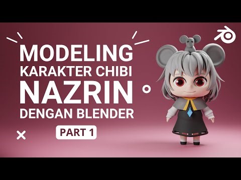 Blender Tutorial - Nazrin Chibi Modeling (Part 1)