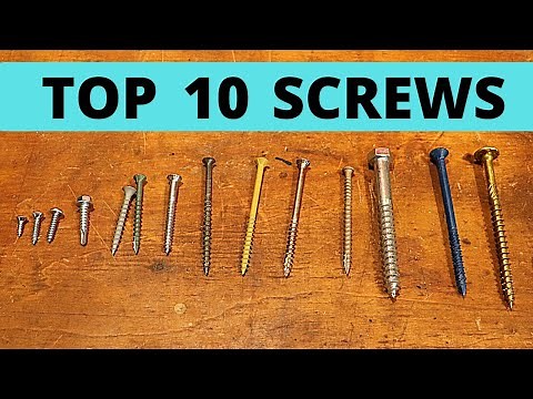 10 Essential Screws and How to Use them