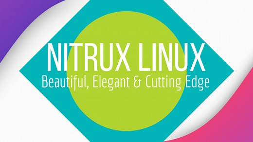 Meet Nitrux: The Most Beautiful Linux Distribution Ever?