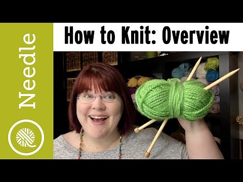 How to Knit - 12 Knit Lessons for Complete Beginners | Important Info (Overview)