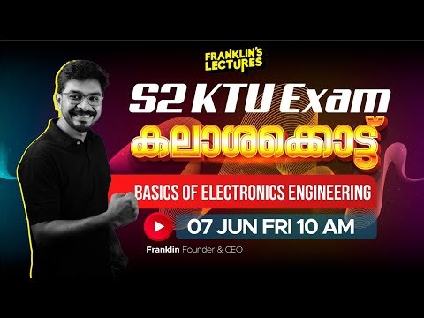 S2 Basics of Electronics Engineering | KTU B Tech 2024 Exam | Franklin's lectures | 2019 Scheme