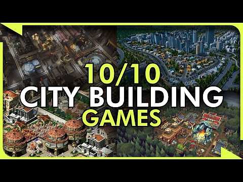 15 Best City Building Games of All Time