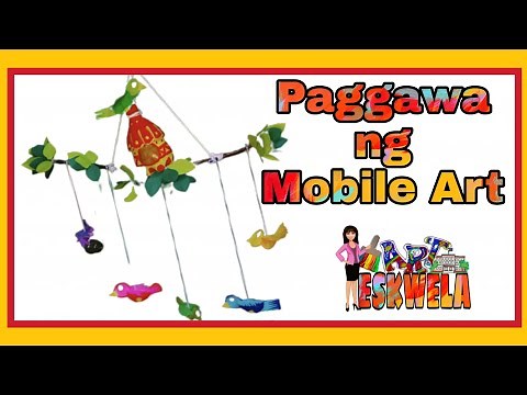 HOW TO MAKE MOBILE ART