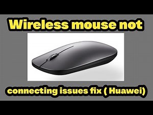 Wireless mouse not connecting problem solved | How To connect Huawei wireless mouse to Laptop