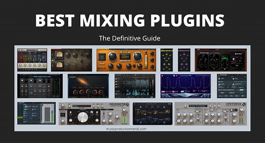 The Best Mixing Plugins for 2024 (ULTIMATE GUIDE) Read First!