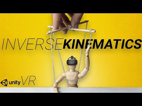 Inverse Kinematics in VR: How to Use Unity to Control Your Arms and Hands