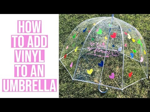 HOW TO PERSONALIZE AN UMBRELLA WITH ADHESIVE VINYL AND CRICUT