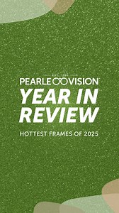 The year’s best frames are still waiting for you. Book your eye exam now and finish 2025 looking your best. | Pearle Vision