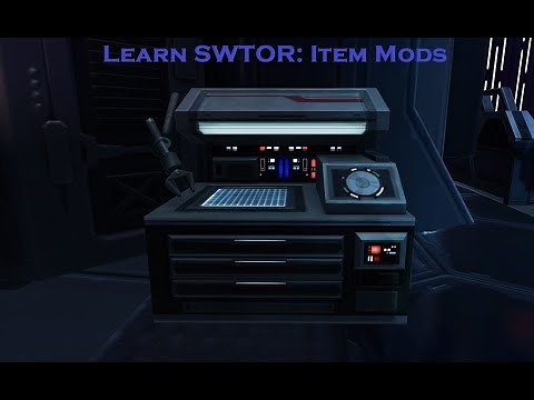 Learn SWTOR: Item Mods