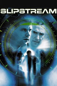 Stream Slipstream (2005): Find it on Netflix, Prime Video, Hulu & more