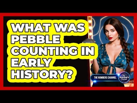 What Was Pebble Counting In Early History?