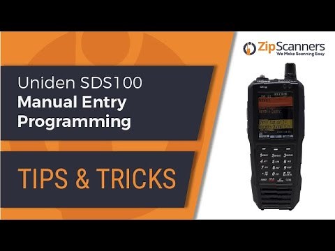 Uniden SDS100 Manual Entry Programming | Tips & Tricks